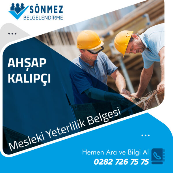 Ahşap Kalıpçı Mesleki Yeterlilik Belgesi