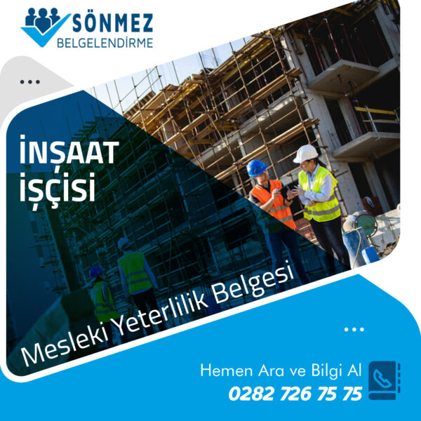 İnşaat İşçisi Mesleki Yeterlilik Belgesi
